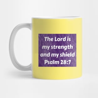 Bible Verse Psalm 28:7 Mug